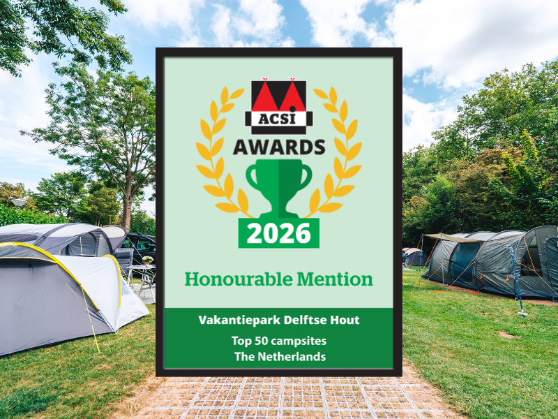 Honourable mention for Vakantiepark Delftse Hout at ACSI