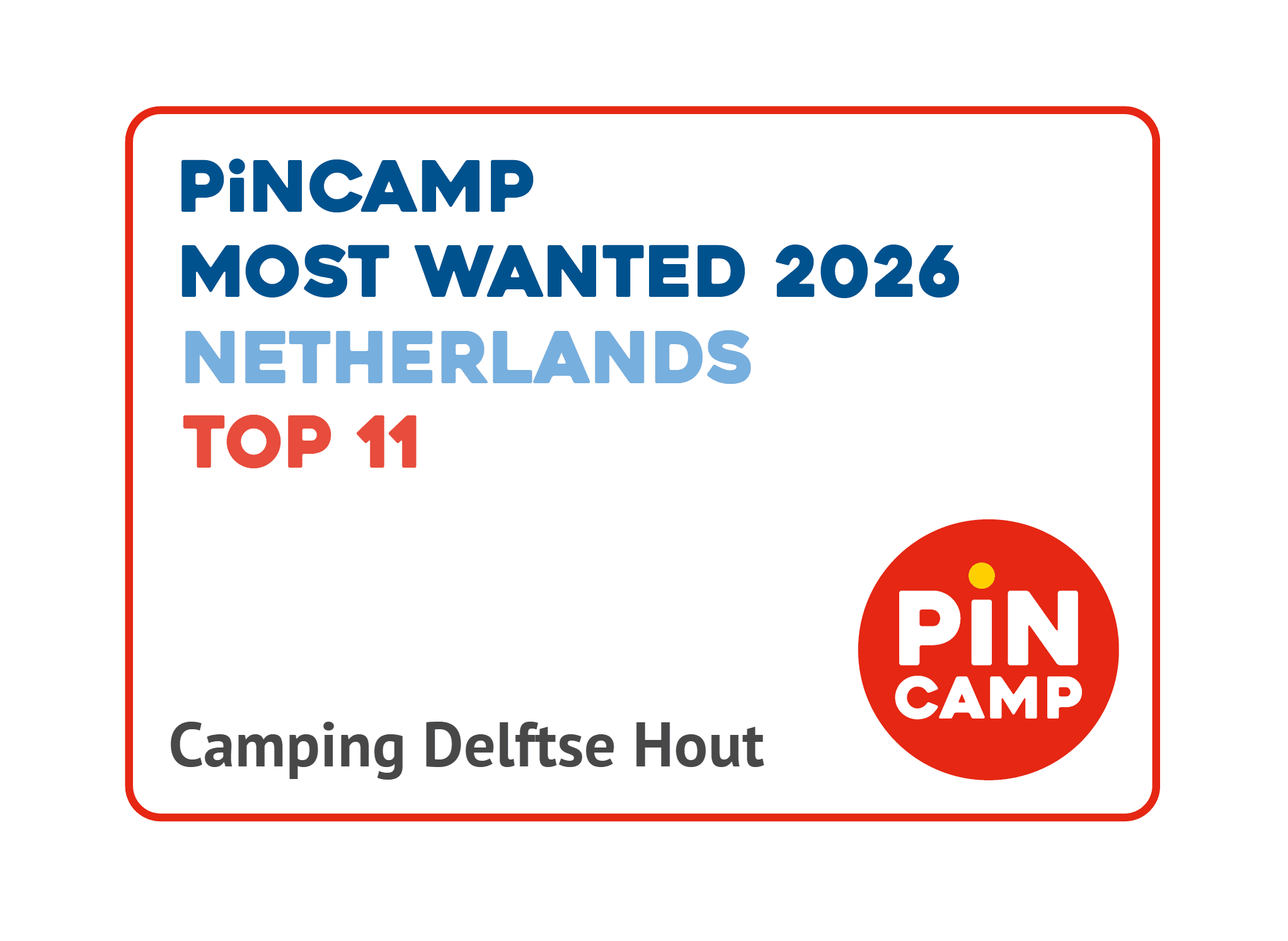Delftse Hout Holiday Park is one of the PiNCAMP Most Wanted campsites